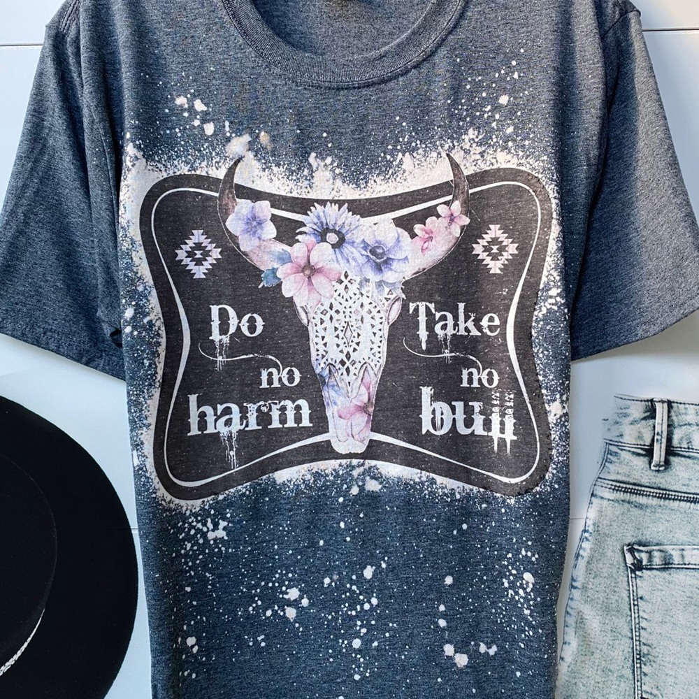 Do no harm Take no Bull southwest bleach t shirt